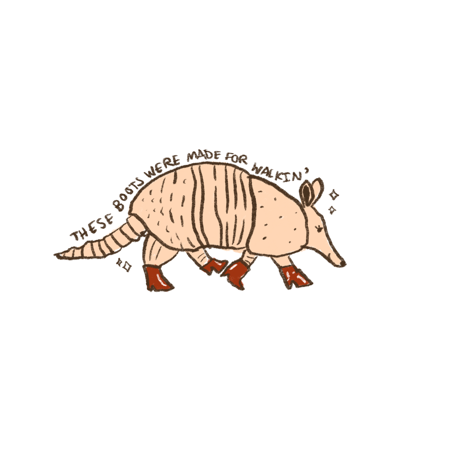 These Boots are made for walkin sticker