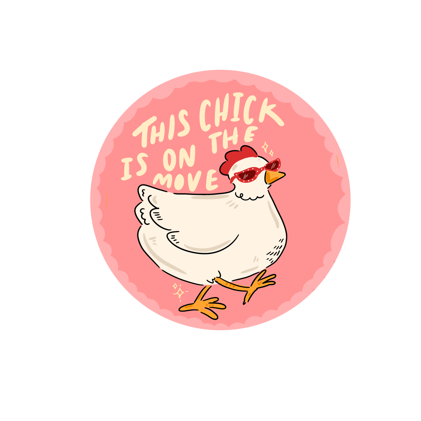 This Chick Is On The Move Sticker