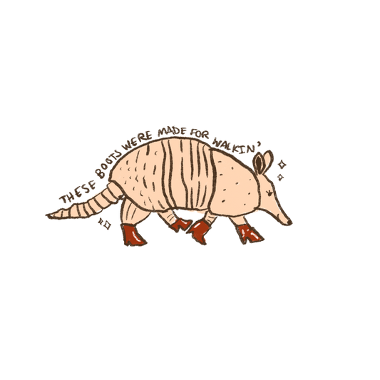 These Boots are made for walkin sticker